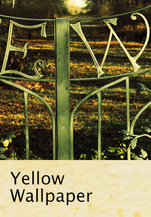 The Yellow Wall Paper